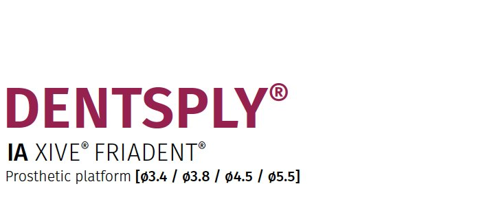 Dentsply Xive® Friadent